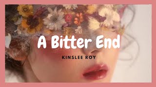 Blues music - A Bitter End - Kinslee Roy - Daily Symphony - TuneOne Music