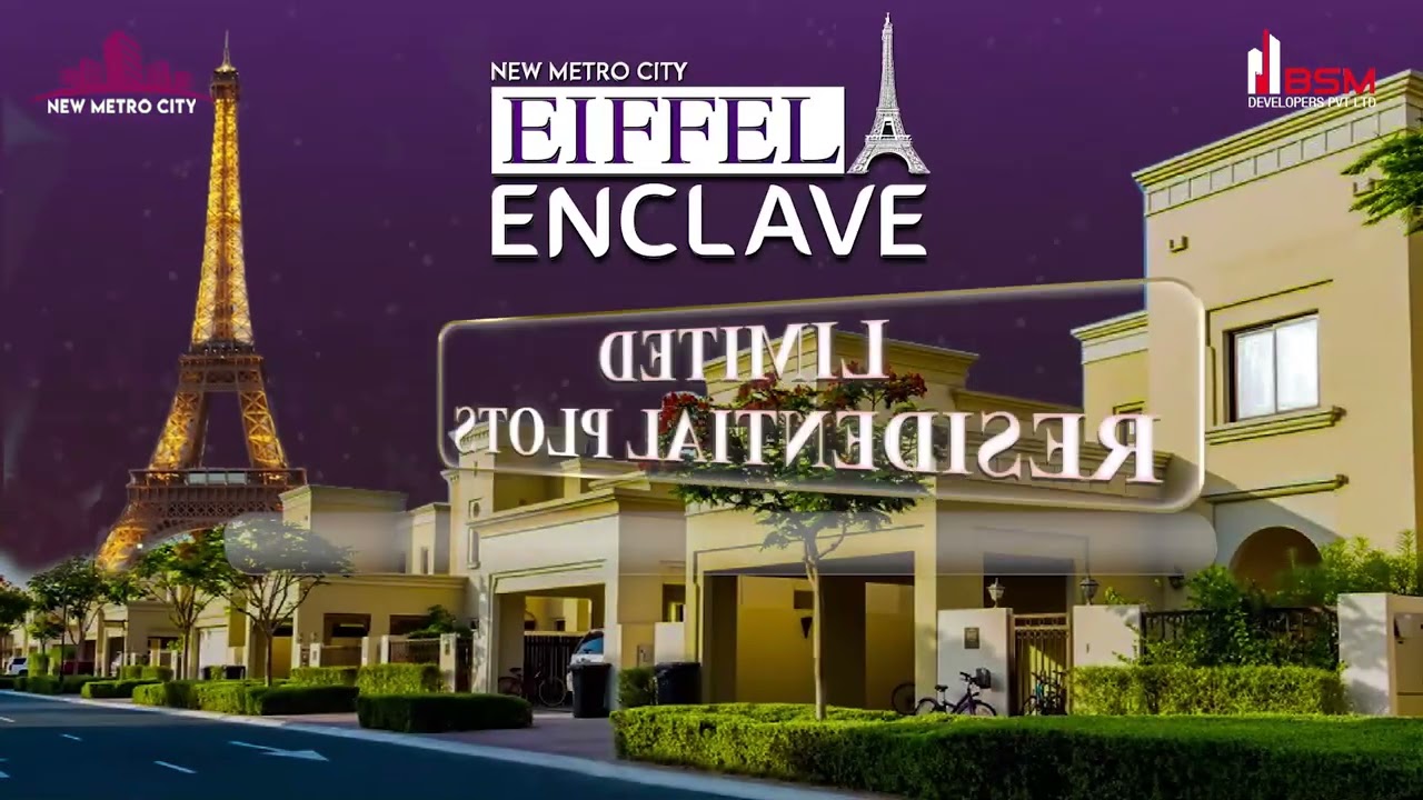 𝐄𝐢𝐟𝐟𝐞𝐥 𝐄𝐧𝐜𝐥𝐚𝐯𝐞 Will Be the Game Changer for the Region || New Metro City || BSM Developers