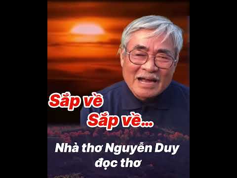 Vô cùng xúc động khi nghe Nguyễn Duy đọc bài thơ này