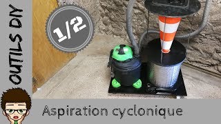 FABRIQUER UN SYSTÈME D'ASPIRATION CYCLONIQUE ( séparateur de copeaux et poussières ) PART.1