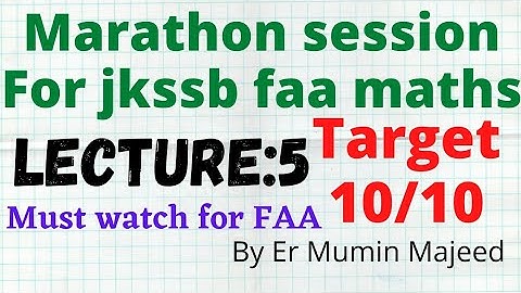 PART 5 || JKSSB FAA MATHS || MARATHON CLASS||