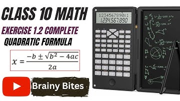 Class-10 Math Exercise 1.2 | Derivation of Quadratic Formula Class 10th Math Ex 1.2 | Brainybites |