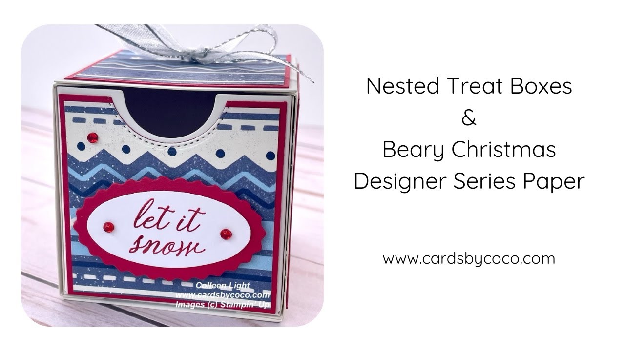 Nested Treat Boxes and the Beary Christmas Designer Series Paper - YouTube