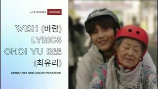 Choi Yu Ree - Wish | Lirik Terjemahan| English Translation (Hometown Chachacha Ost) English part 1