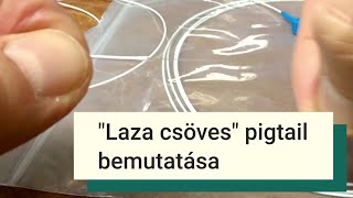 Laza Csöves Pigtail Kábel Bemutatása
