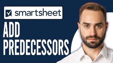 How to Add Predecessors in Smartsheet (Step-by-Step Process)