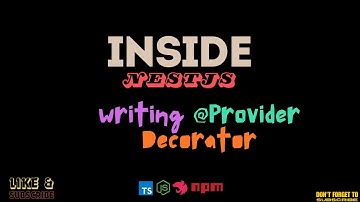 Inside NestJS :  Build a NodeJS , TypeScript Framework Clone - Writing our own @Provider Decorator