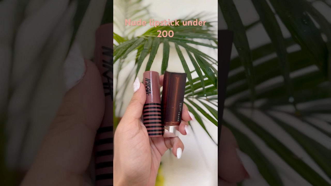 Everyday brown nude lipstick under 200 