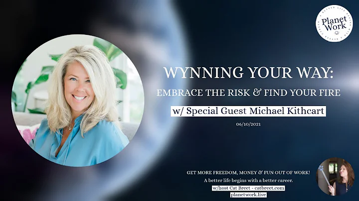 Wynning your way: Embrace the risk & find your fir...