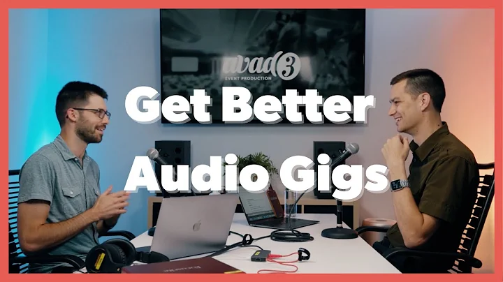 Get Better Audio Gigs & Actually Turn A Profit | I...