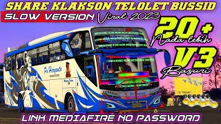 YANG KALIAN CARI! SHARE 20+ NADA KLAKSON TELOLET BASURI V3 VERSI SLOWMO - LINK MEDIAFIRE NO PASSWORD