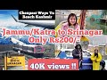 JAMMU TO SRINAGAR IN Rs200/-Only| CHEAPEST WAYS via TRAIN BUS FLIGHT|KASHMIR TRIP|Gulmarg Pahalgam