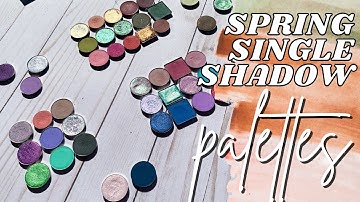 CREATE CUSTOM SPRING SINGLES PALETTES FOR SPRING WITH ME! Let
