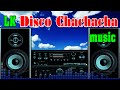 Lk disco chachacha instrumental music nhc khng li 2021