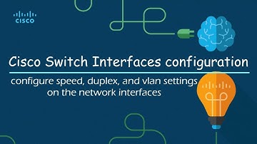 Lab 2 : Cisco Switch Interfaces configuration | CCNA Routing & Switching
