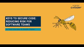 Keys to Secure Code: Reducing Risk for Software Teams