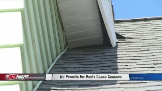 No Permits For Roofs Cause For Concern