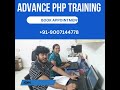 Best PHP Training Institute in Delhi With Live Project Training | 15+ Yrs Exp.  Call Now 9007144778