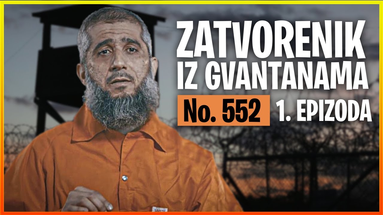 Početak emotivne priče [Zatvorenik iz Gvantanama 552] 1. dio