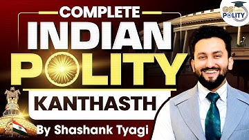 Complete Indian Polity for UPSC: Introduction | Lecture 1 | Polity By Shashank Tyagi Sir