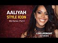 Aaliyah: Fashion, Style & Visual Influence | Mini Series Part 4