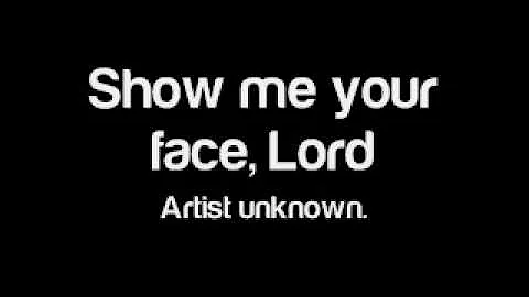 Show Me Your Face Lord - Archie Costello