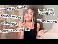 HONEST CHRISTIAN DATING ADVICE | physical boundaries and finding the one!
