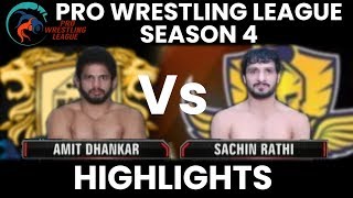 PWL 4 Day 1: Amit Dhankar vs Sachin Rathi (74Kg) | Punjab Royals vs Mumbai Maharathi | Highlights