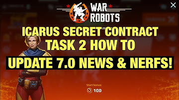 Icarus Secret Contract Task 2 How to, War Robots Mercenary Town Event + Update 7.0 News & Nerfs!