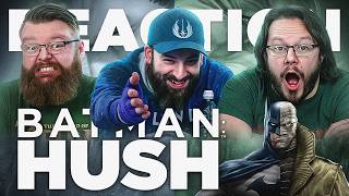Batman: Hush - MOVIE REACTION!!