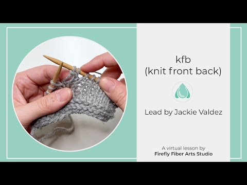 kfb - How to knit front and back