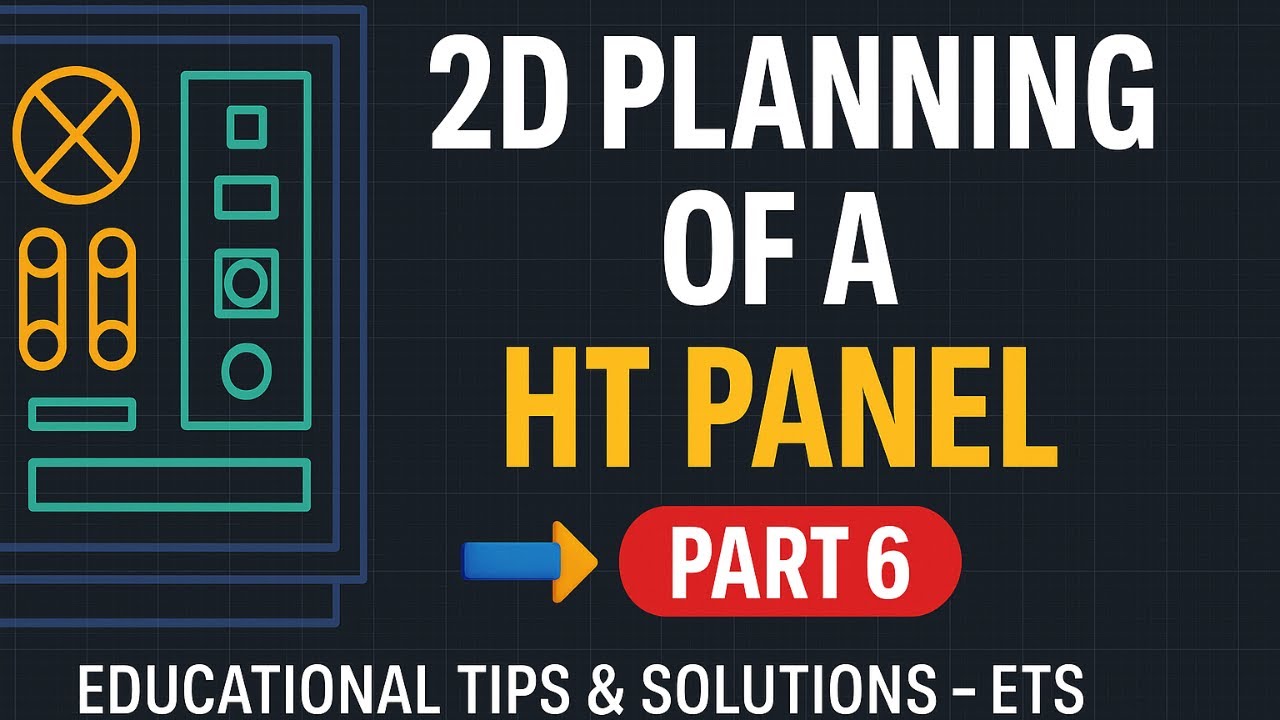 2D Planning of an HT Panel – AutoCAD Electrical Tutorial | PART 6 - YouTube