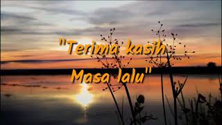 Download Lagu Terima kasih masa lalu MP3