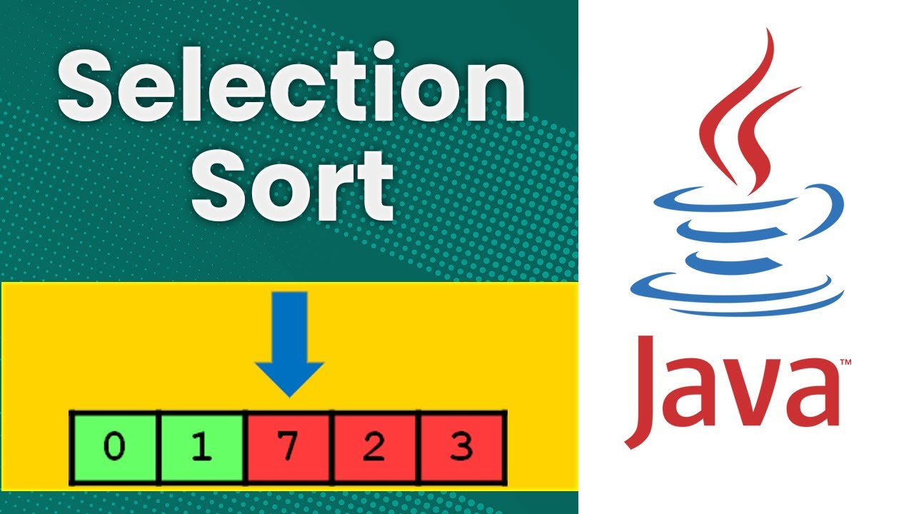 Sort java. Сортировка выбором java. Selection sort. Selection sort java. Java trace