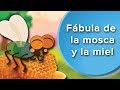 Fábula de la mosca y la miel | Cuentos con moraleja para niños