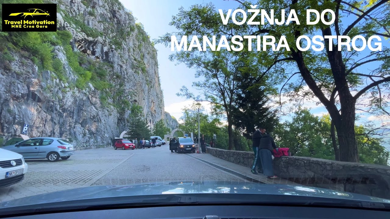 Vožnja do MANASTIRA OSTROG preko Danilovgrada - Road trip to Monastery OSTROG via Danilovgrad