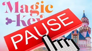 Why Are Magic Keys Paused? - DISNEYLAND NEWS REVIEWED
