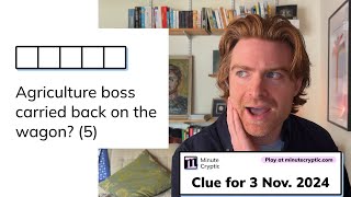 Minute Cryptic Clue #131 for 3 Nov 2024: Agriculture boss carried back on the wagon? (5)