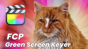 Using Green Screen Keyer in Final Cut Pro