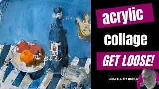 Abstract Collage and Acrylic Still Life Tutorial