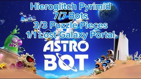 Hieroglitch Pyramid - All Bots, Puzzle Pieces and Lost Galaxy Portal - Astro Bot