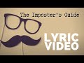 The Imposter&#39;s Guide ※ Lyric Video ※ Waiting for Winry Original Song