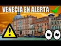 VENECIA EN ALERTA INMINENTE