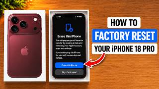 How To Factory Reset Your iPhone 18 Pro (Before You Sell It)