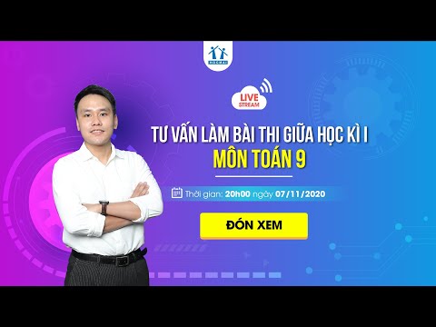 Video TRỰC TIẾP: HƯỚNG DẪN ÔN TẬP GIỮA HỌC KÌ I - MÔN TOÁN... - youtube