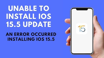 How To Fix “ Unable To Install iOS 15.5 Update “ An Error Occurred Installing iOS 15.5