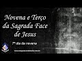 Novena e Terço da Sagrada Face de Jesus – 12/09/2022 – 7º dia da novena