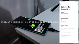 INSTALÉ Android 16 en mi Motorola Edge 50 Fusion VERSIÓN LATAM