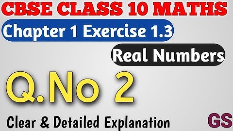 Chapter 1 - Exercise 1.3 (Q.No 2) - Real Numbers - CBSE Class 10th Maths in Tamil - NCERT - GS