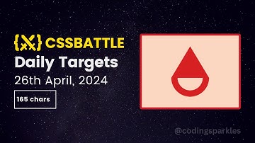 CSS Battle Daily Targets | 26th April, 2024 | Solution